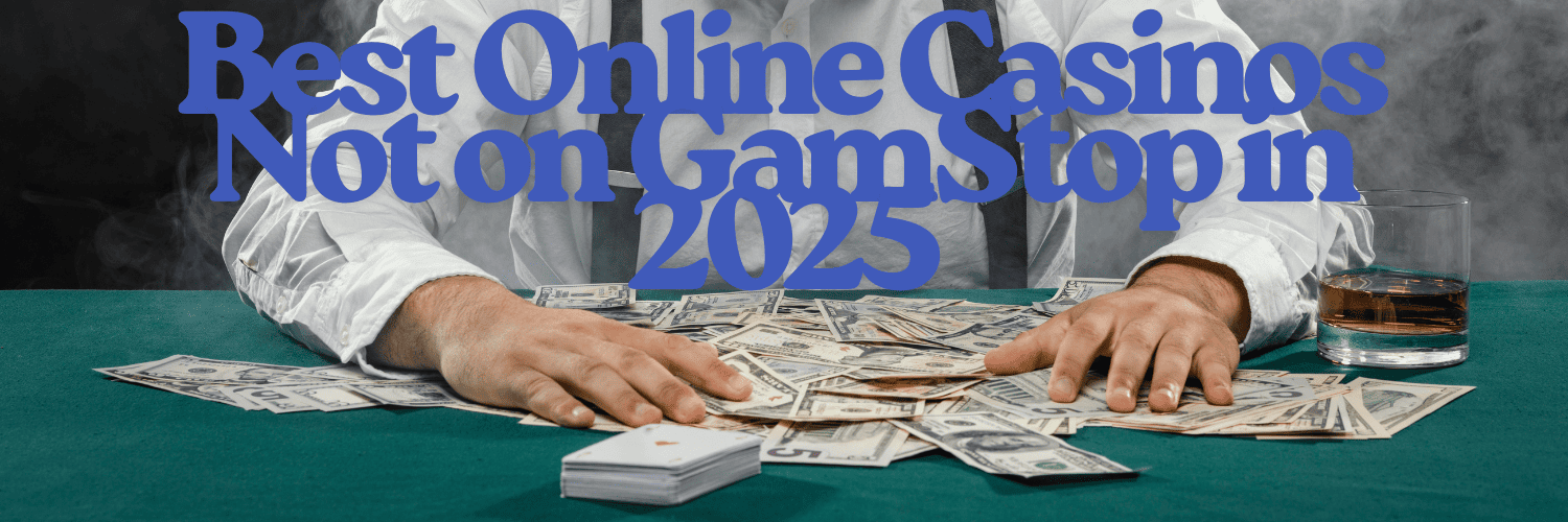 Exploring Non-Gamstop Casinos Your Ultimate Guide 706147610
