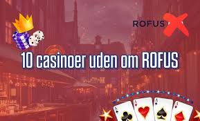 Casino Uden Rofus Find Din Perfekte Spilleoplevelse